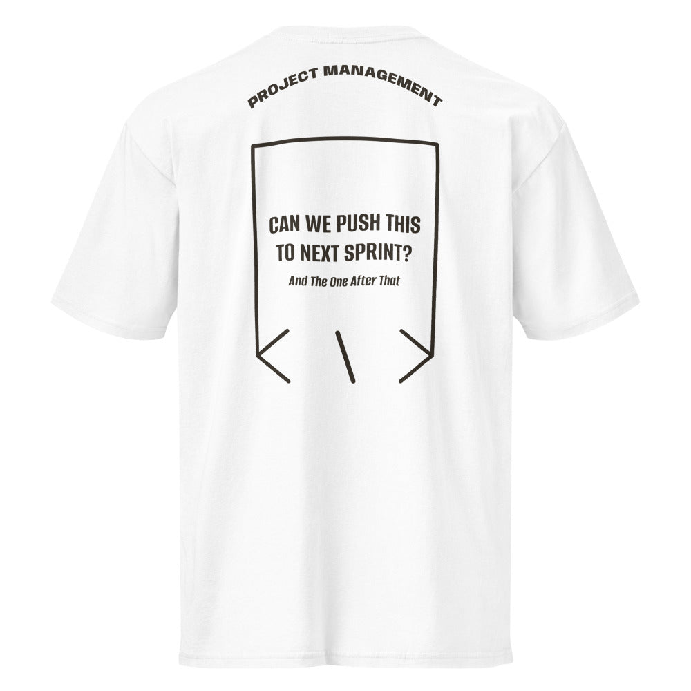 Can We Push This To Next Sprint? — White Vintage Black back mockup