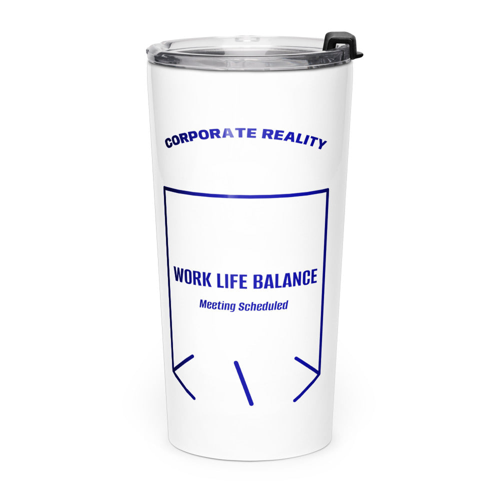 Work Life Balance — White Navy back mockup (20oz)