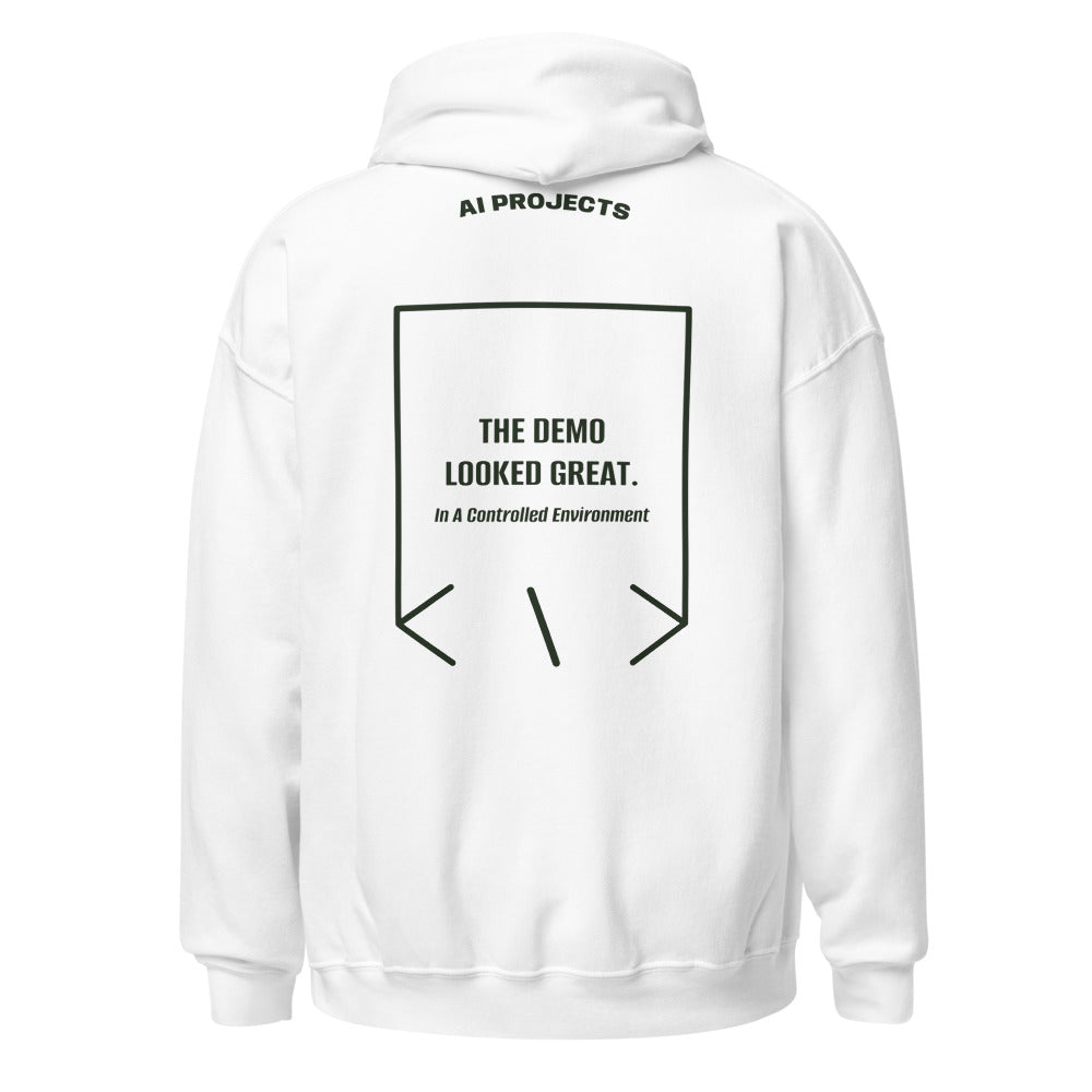 The Demo Looked Great. — White Forest Green back mockup