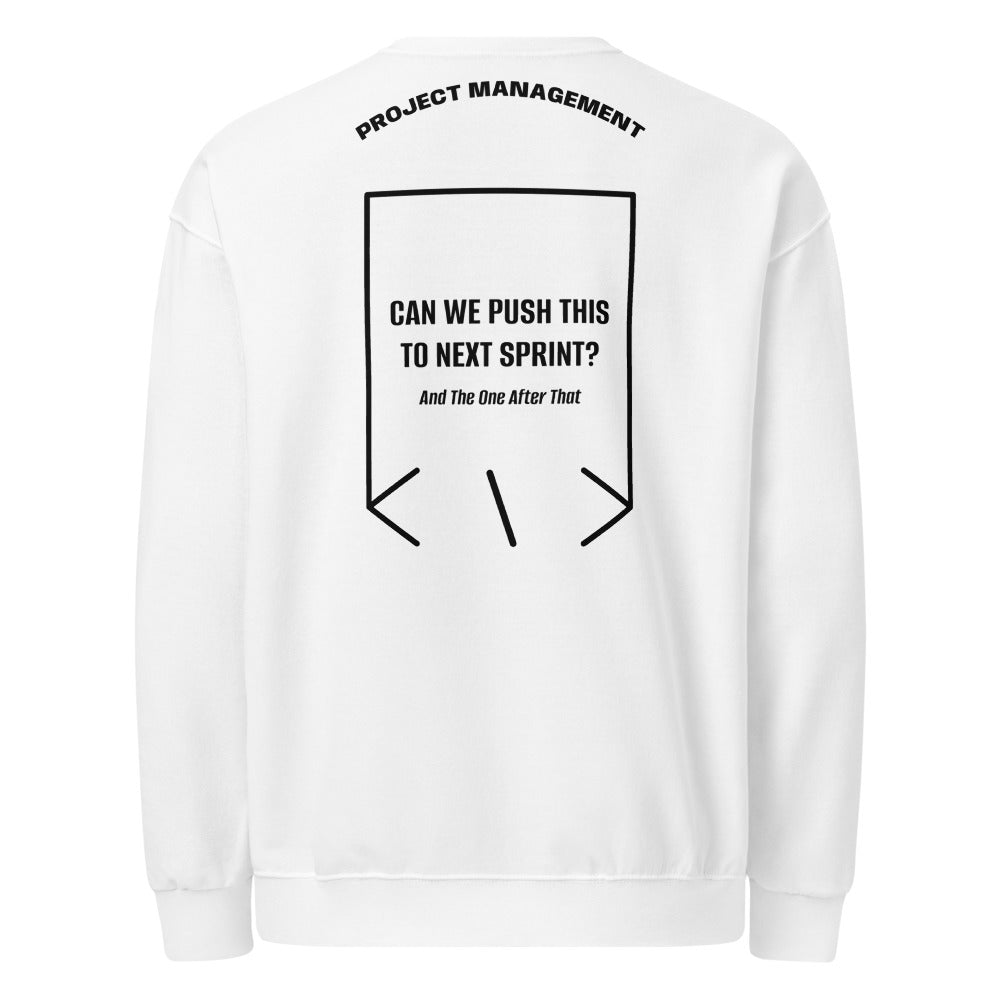 Can We Push This To Next Sprint? — White Black back mockup