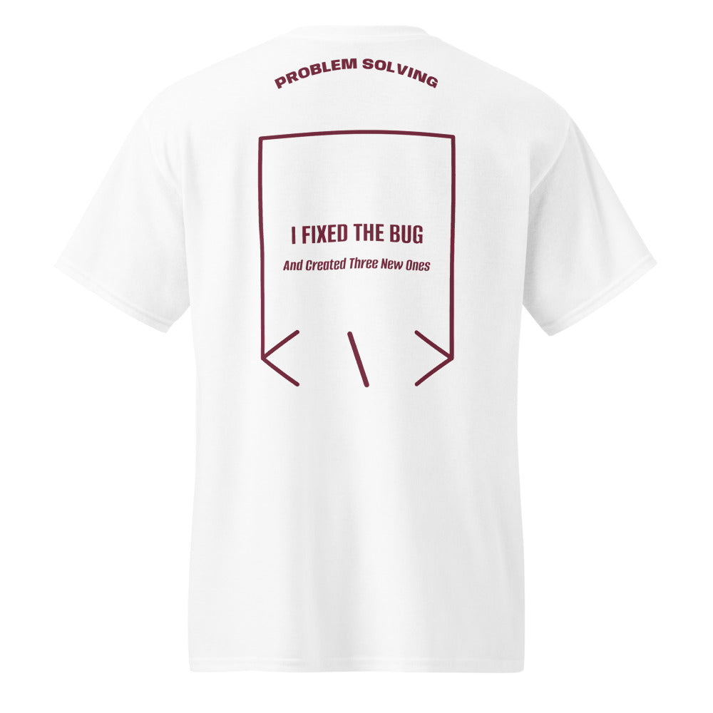 I Fixed The Bug — White Maroon back mockup