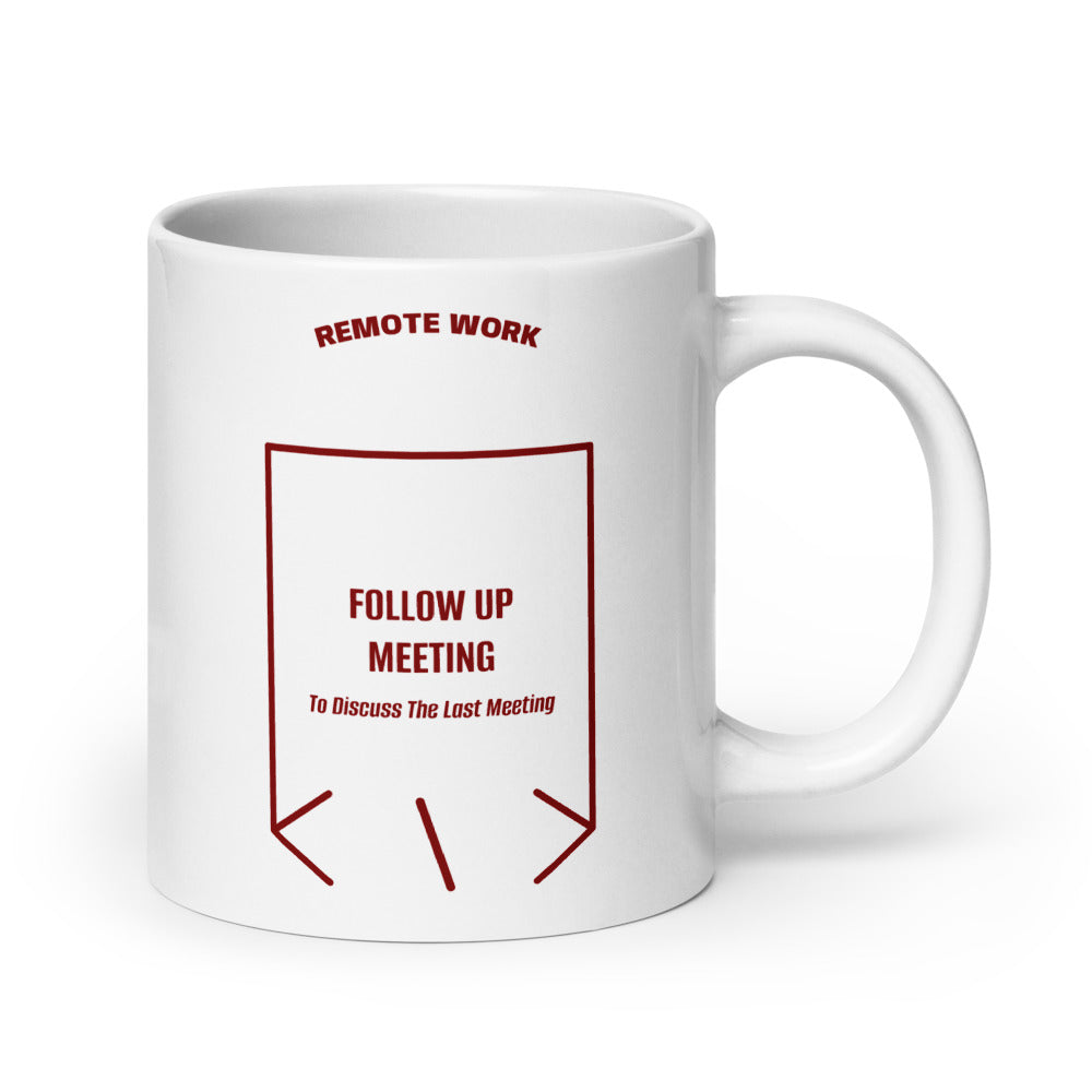 Follow Up Meeting — White Maroon back mockup (20 oz)