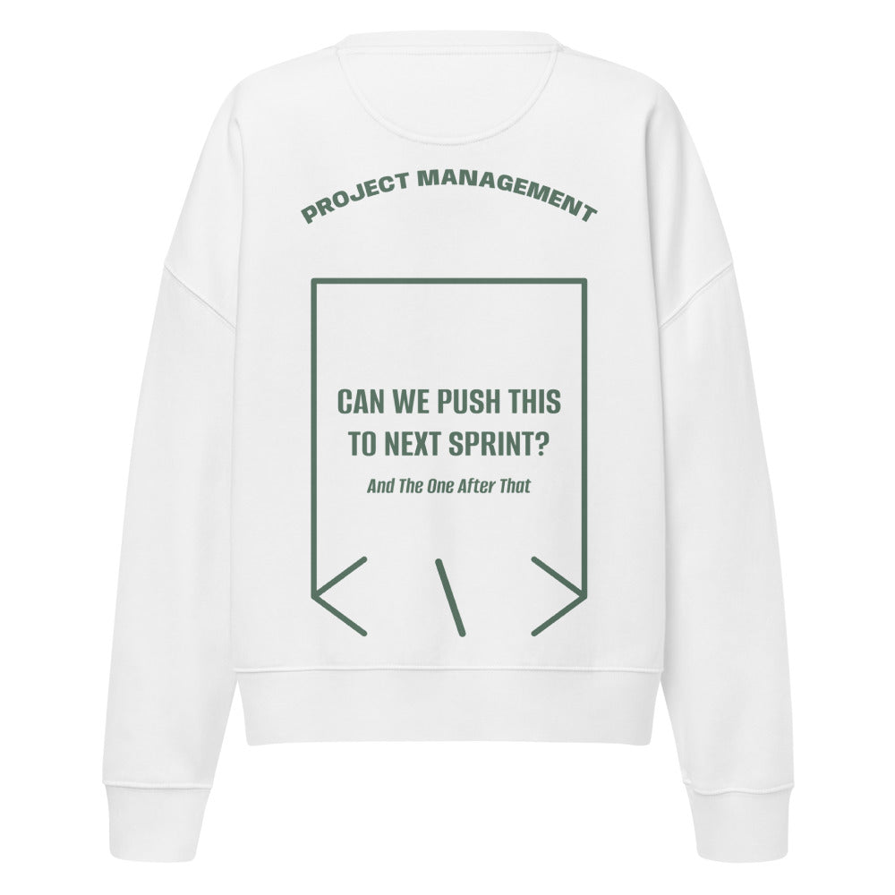 Can We Push This To Next Sprint? — White Green Bay back mockup