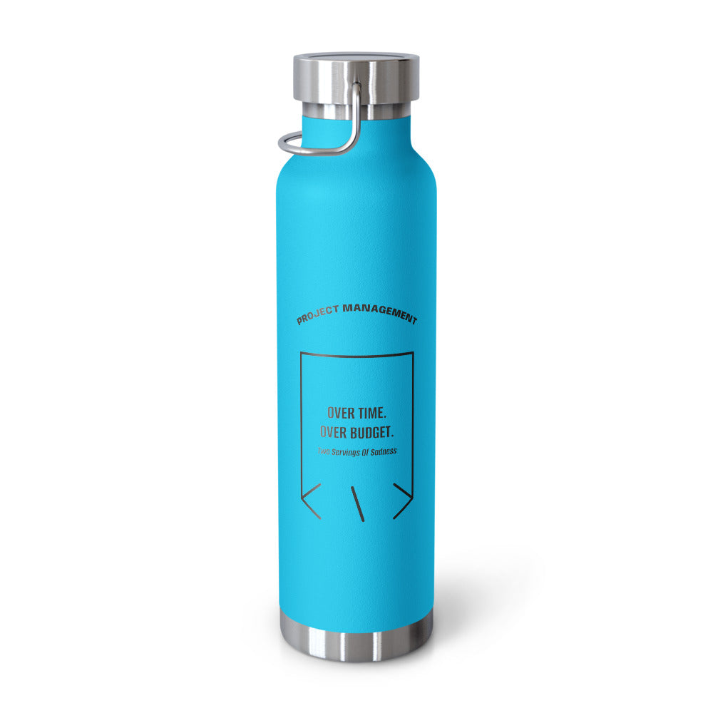 Over Time. Over Budget. — Pebble Blue Black back mockup (22oz)