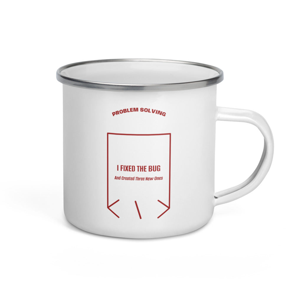 I Fixed The Bug — White Brown back mockup (12 oz)