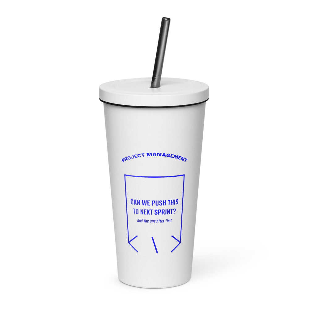 Can We Push This To Next Sprint? — White Blue back mockup (20 oz)