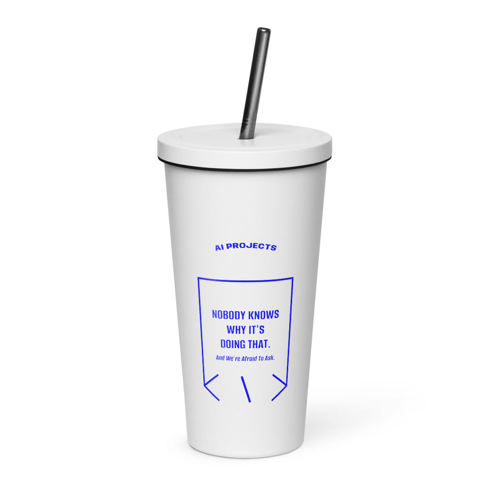 Nobody Knows Why It's Doing That. — White Blue back mockup (20 oz)