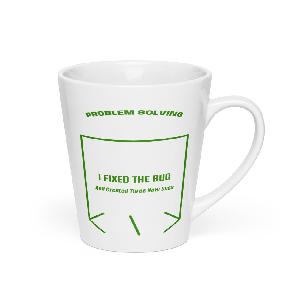 I Fixed The Bug — White Green back mockup (12 oz)