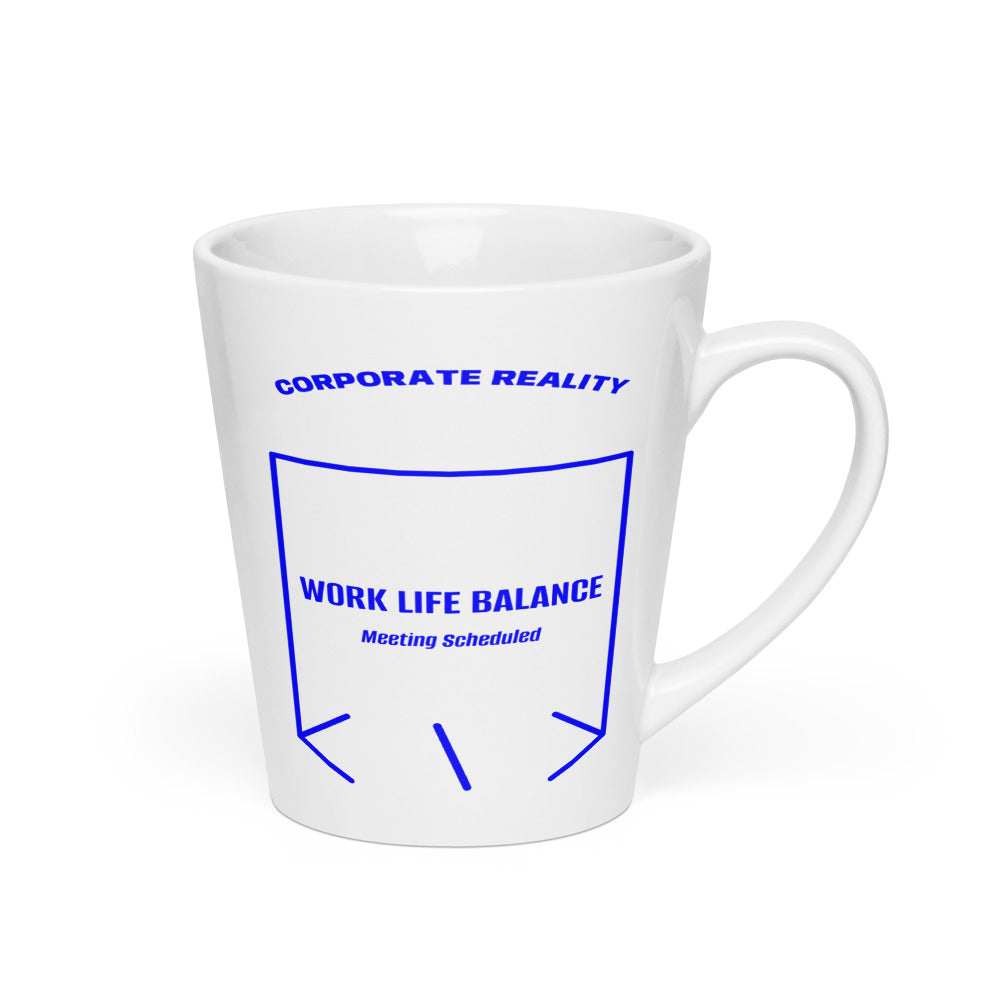Work Life Balance — White Blue back mockup (12 oz)