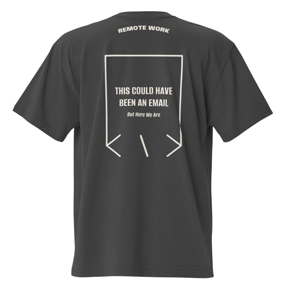 This Could Have Been An Email — Faded Black Faded Bone back mockup