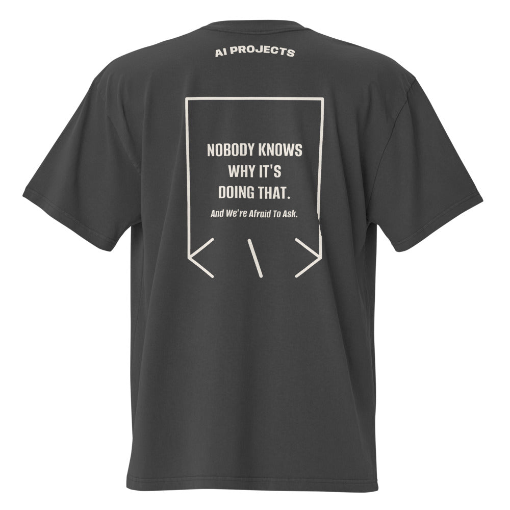 Nobody Knows Why It's Doing That. — Faded Black Faded Bone back mockup