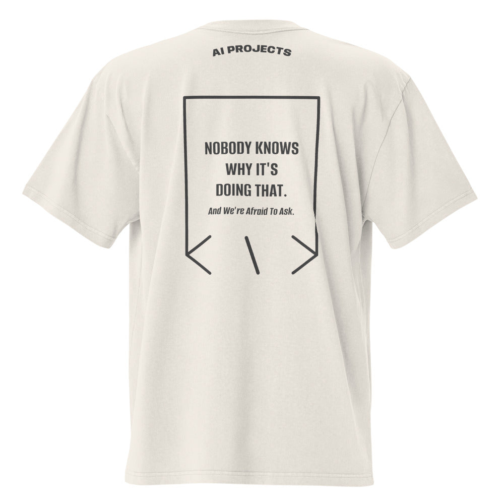Nobody Knows Why It's Doing That. — Faded Bone Faded Black back mockup