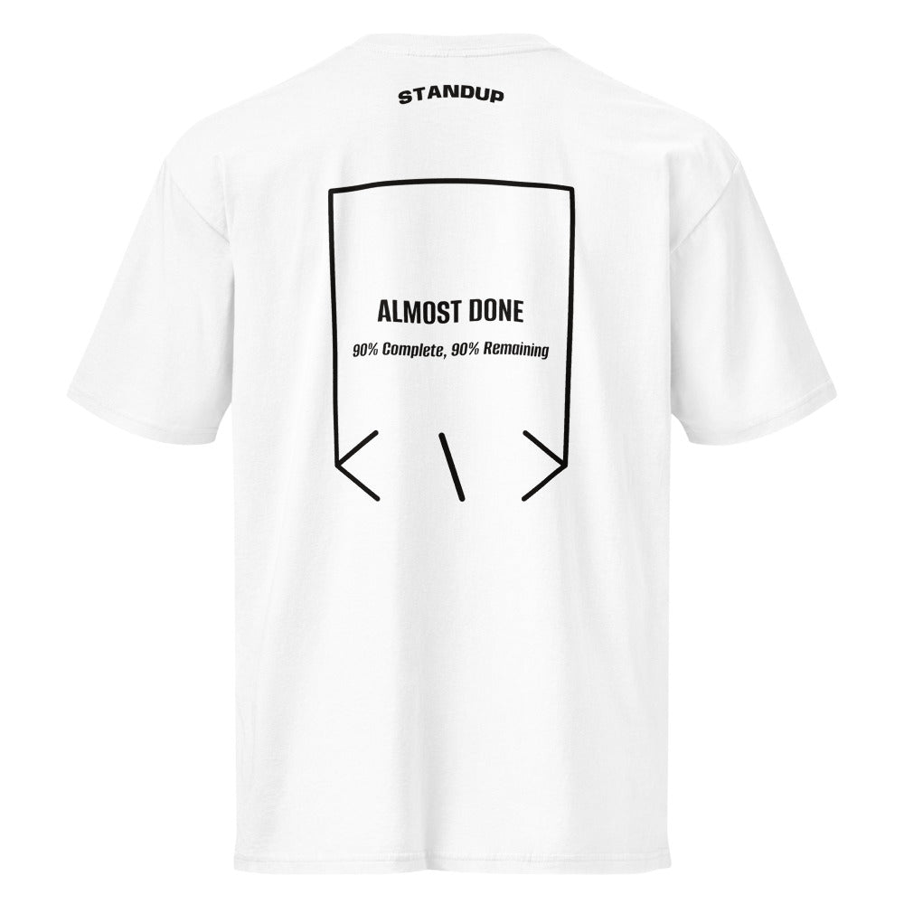 Almost Done — White Black back mockup