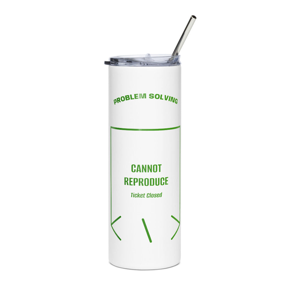 Cannot Reproduce — White Green back mockup (20 oz)