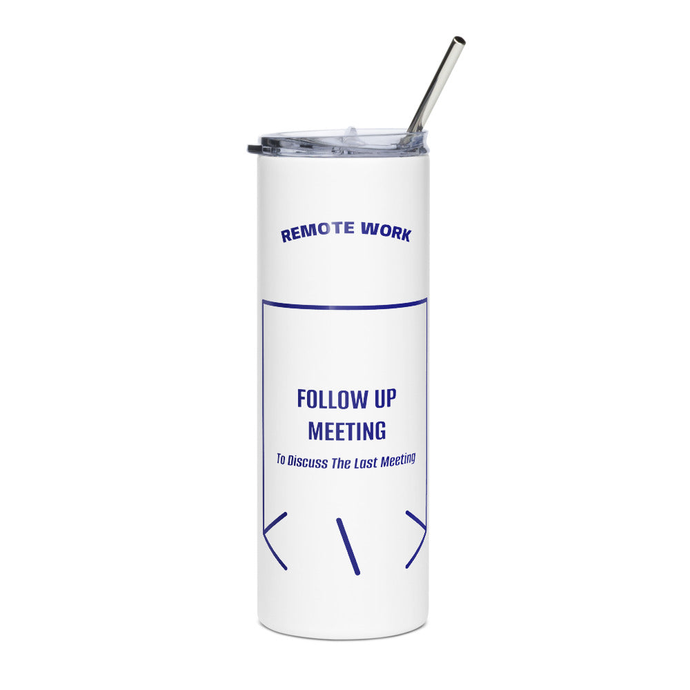 Follow Up Meeting — White Navy back mockup (20 oz)