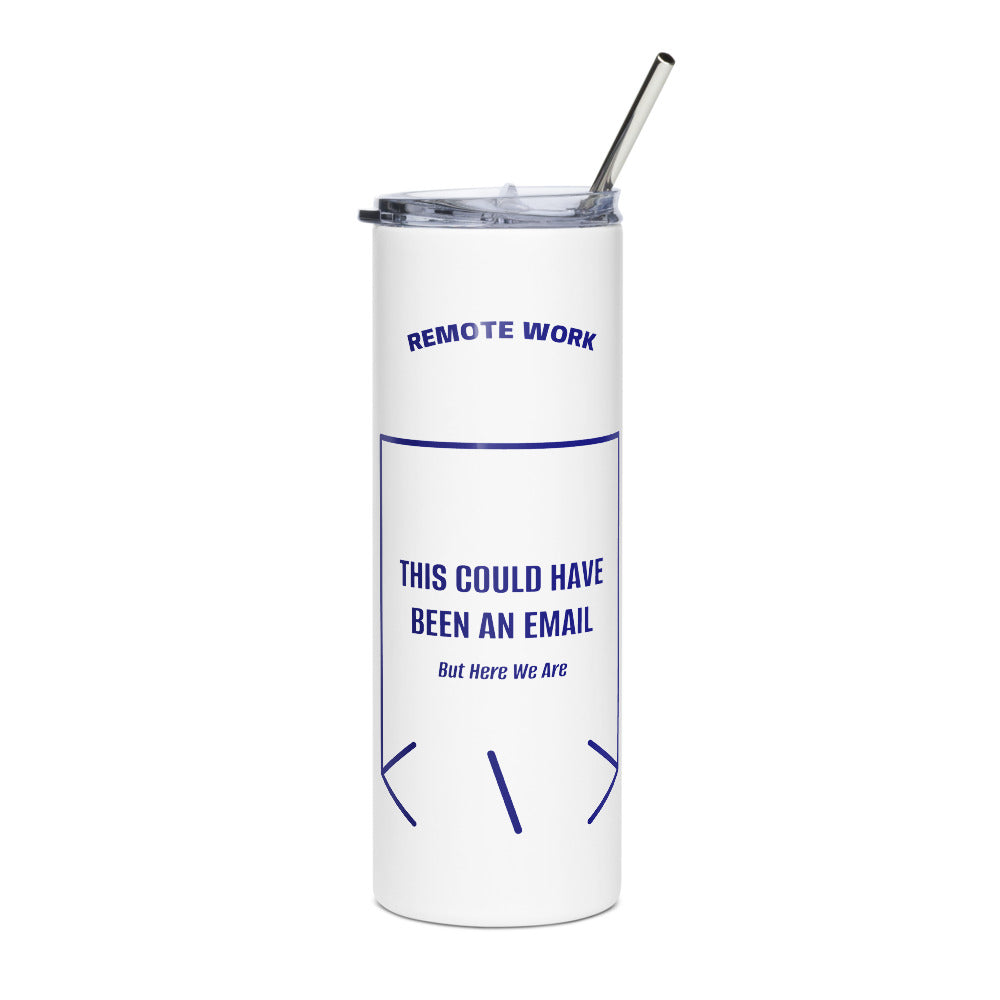 This Could Have Been An Email — White Navy back mockup (20 oz)