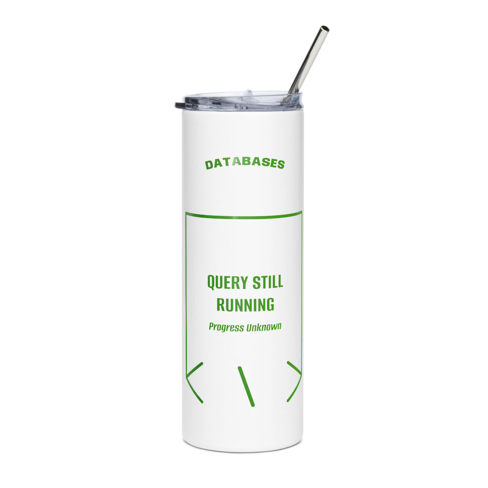 Query Still Running — White Green back mockup (20 oz)