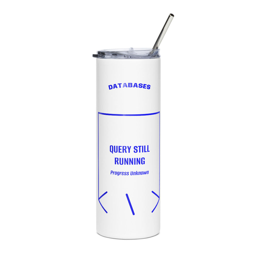 Query Still Running — White Blue back mockup (20 oz)