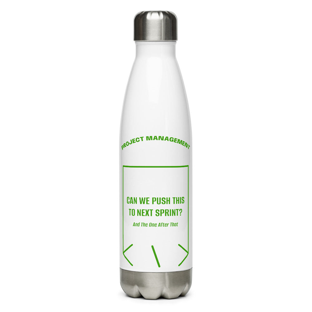 Can We Push This To Next Sprint? — White Green back mockup (17 oz)