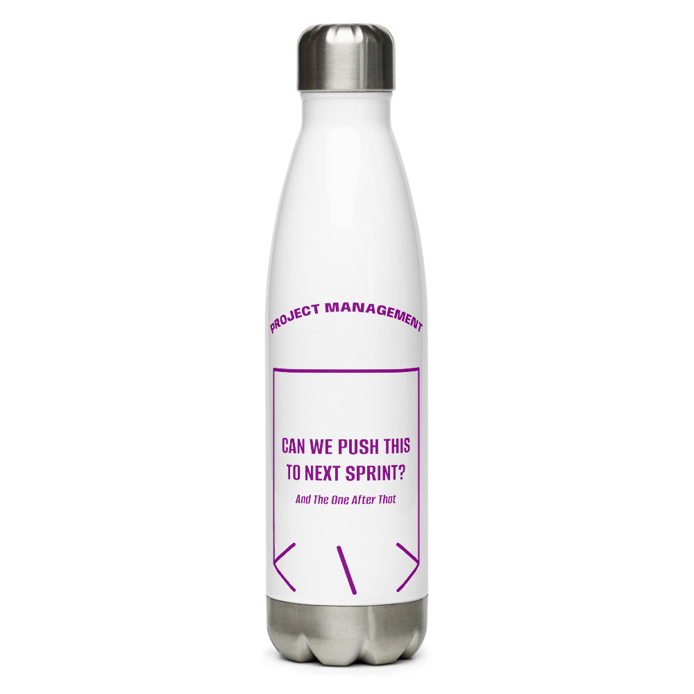Can We Push This To Next Sprint? — White Purple back mockup (17 oz)
