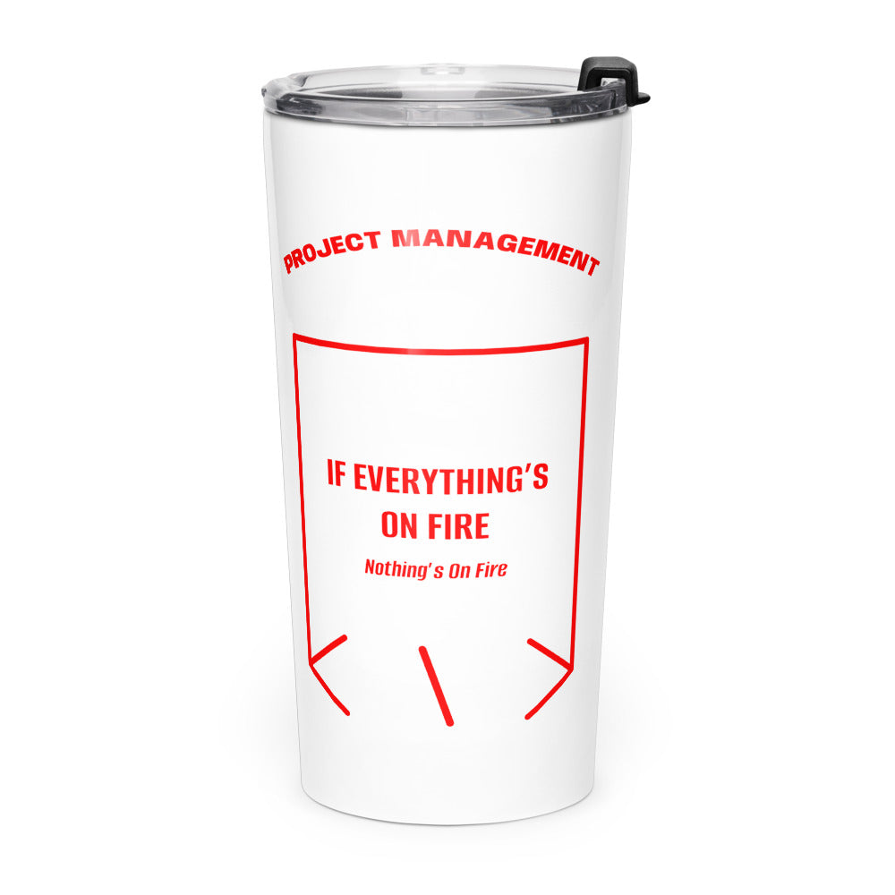 If Everything’s On Fire — White Red back mockup (20oz)