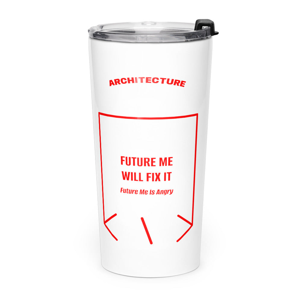 Future Me Will Fix It — White Red back mockup (20oz)