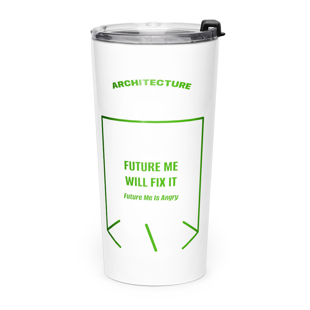 Future Me Will Fix It — White Green back mockup (20oz)