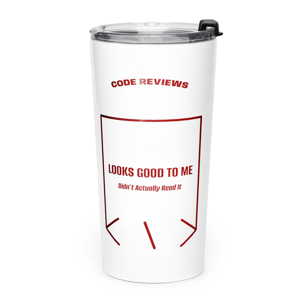 Looks Good To Me — White Maroon back mockup (20oz)