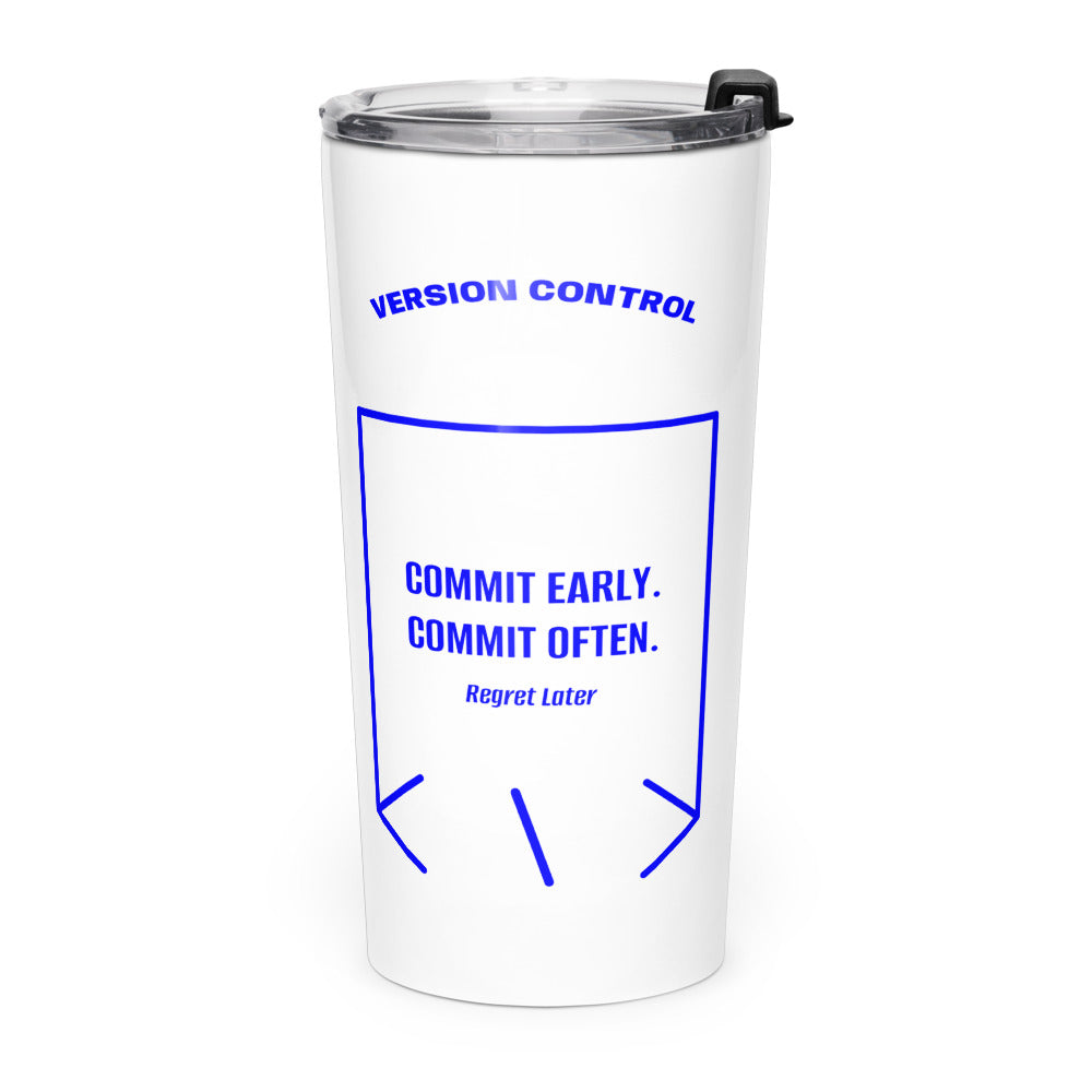 Commit Early. Commit Often. — White Blue back mockup (20oz)