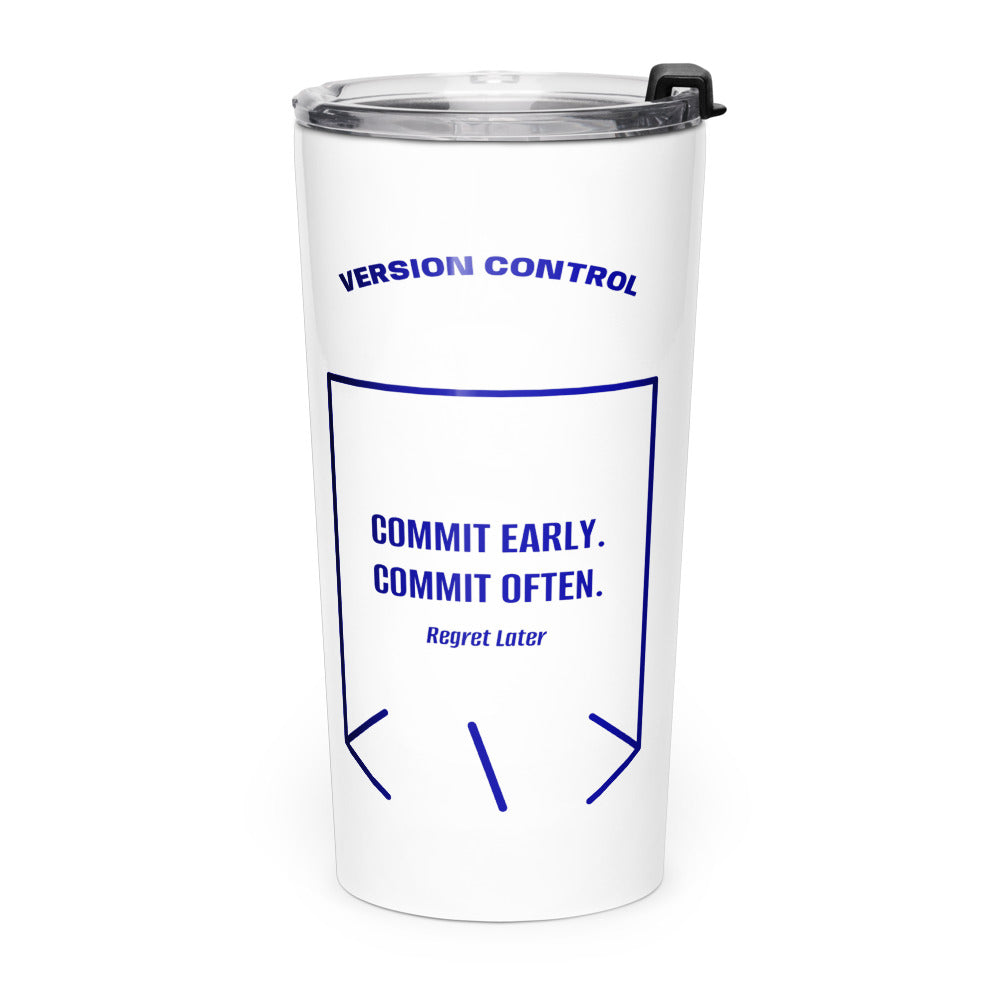 Commit Early. Commit Often. — White Navy back mockup (20oz)