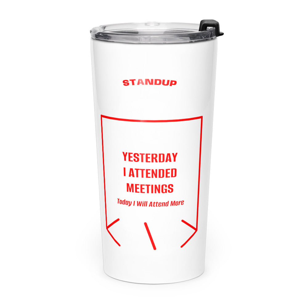 Yesterday I Attended Meetings — White Red back mockup (20oz)