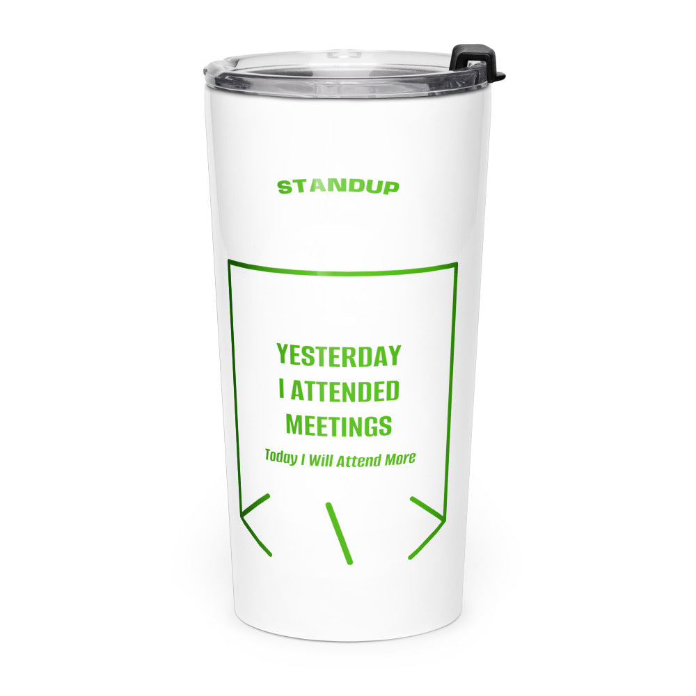 Yesterday I Attended Meetings — White Green back mockup (20oz)