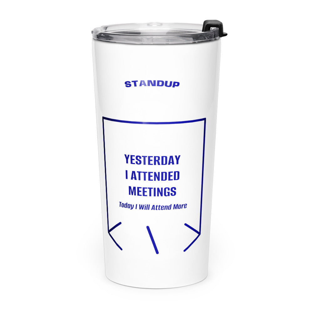 Yesterday I Attended Meetings — White Navy back mockup (20oz)