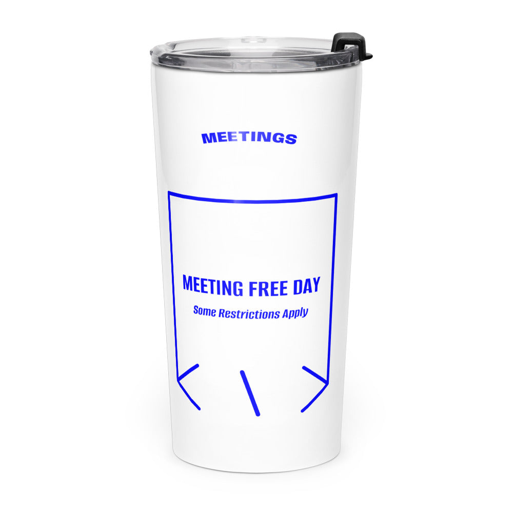 Meeting Free Day — White Blue back mockup (20oz)
