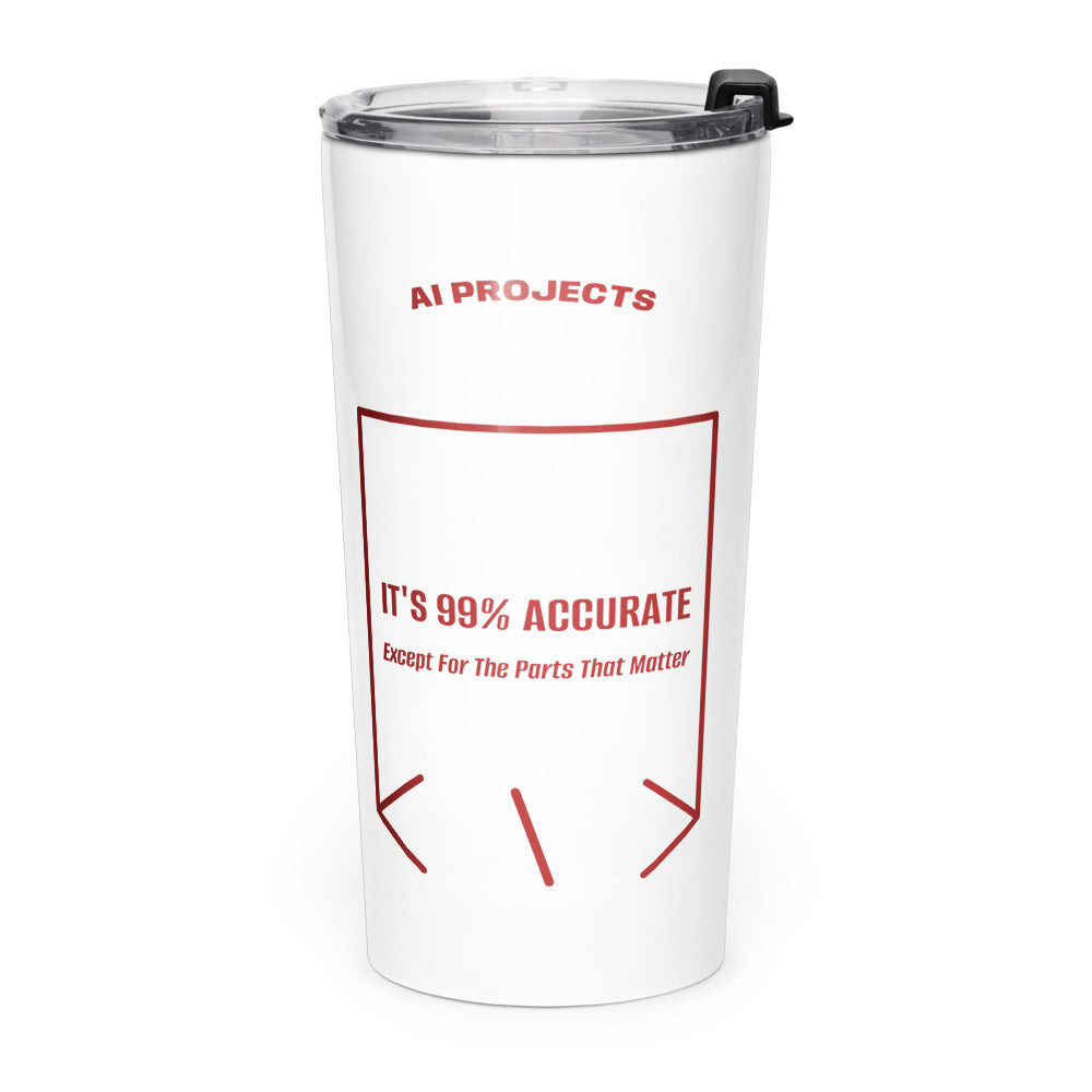It's 99% Accurate — White Brown back mockup (20oz)