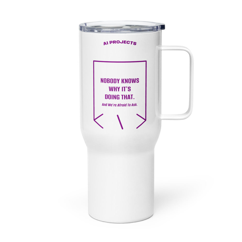 Nobody Knows Why It's Doing That. — White Purple back mockup (25 oz)