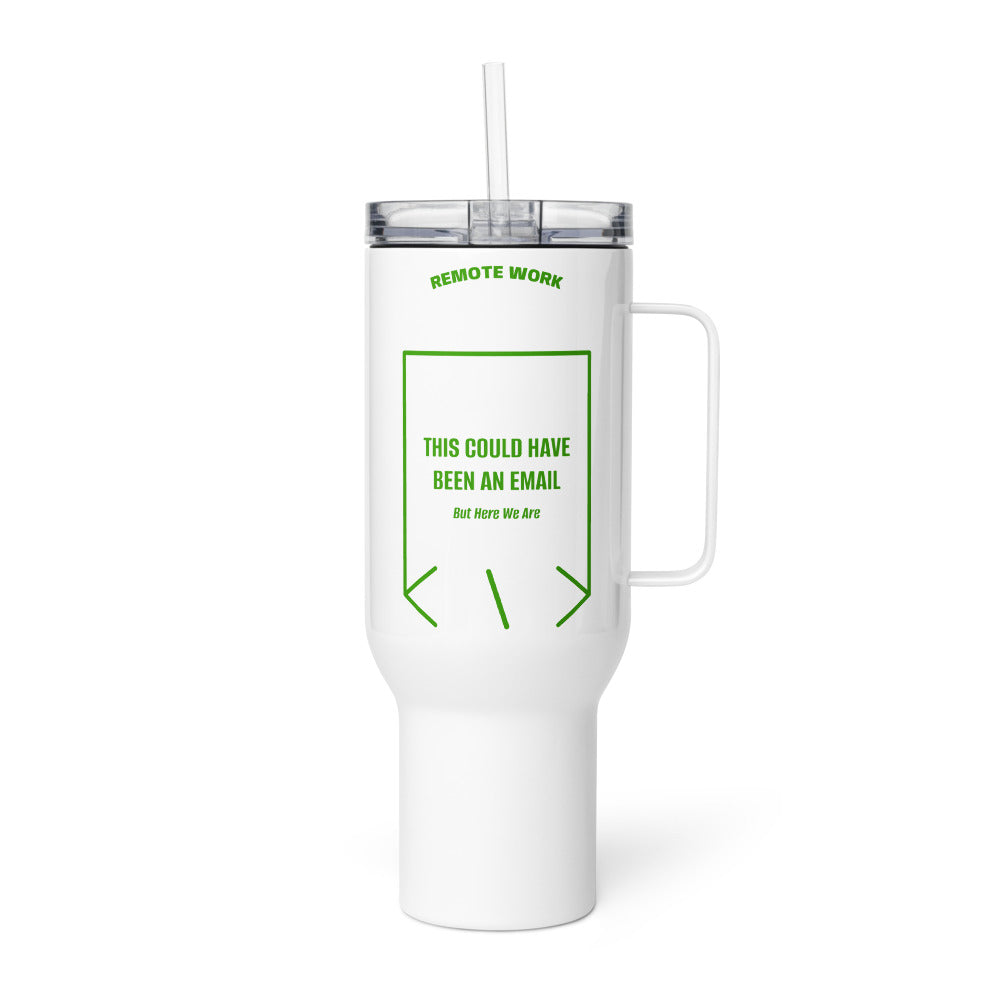 This Could Have Been An Email — White Green back mockup (40 oz)