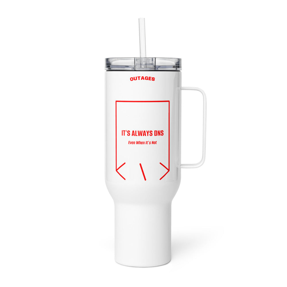 It's Always DNS — White Red back mockup (40 oz)