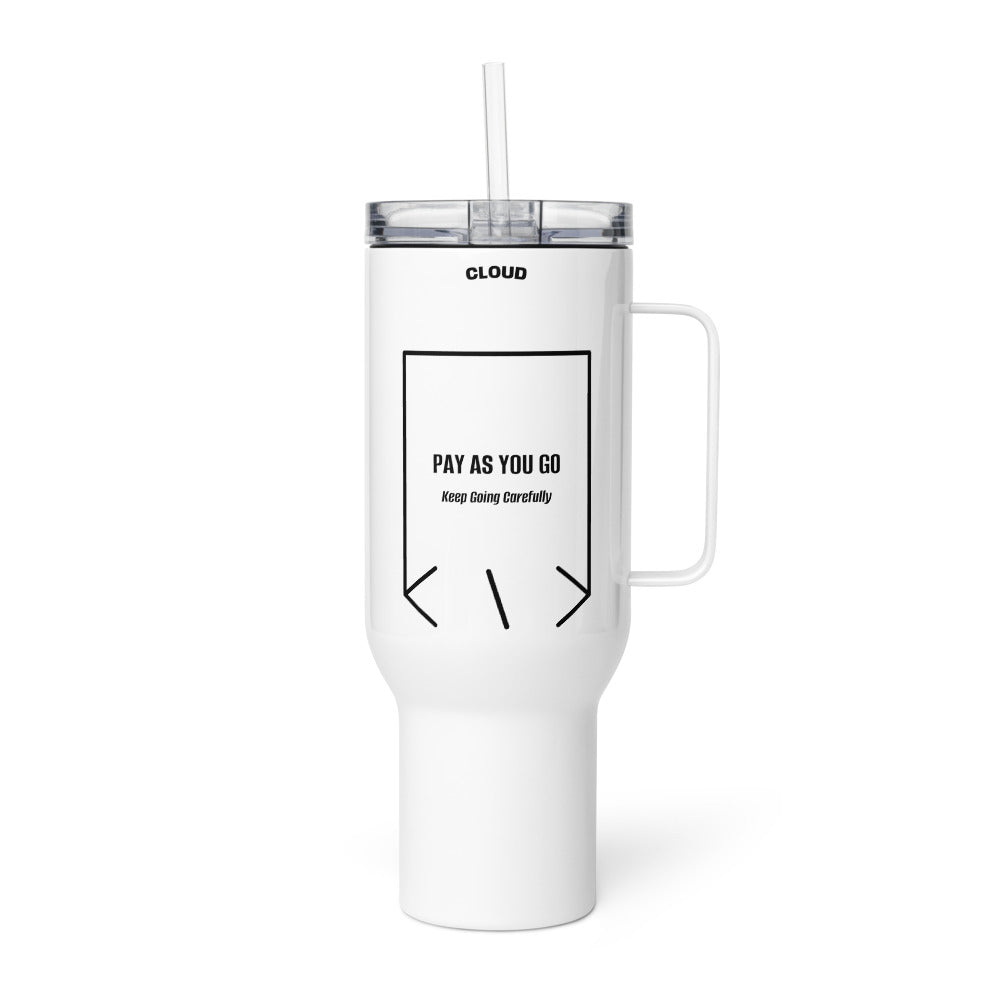 Pay As You Go — White Black back mockup (40 oz)