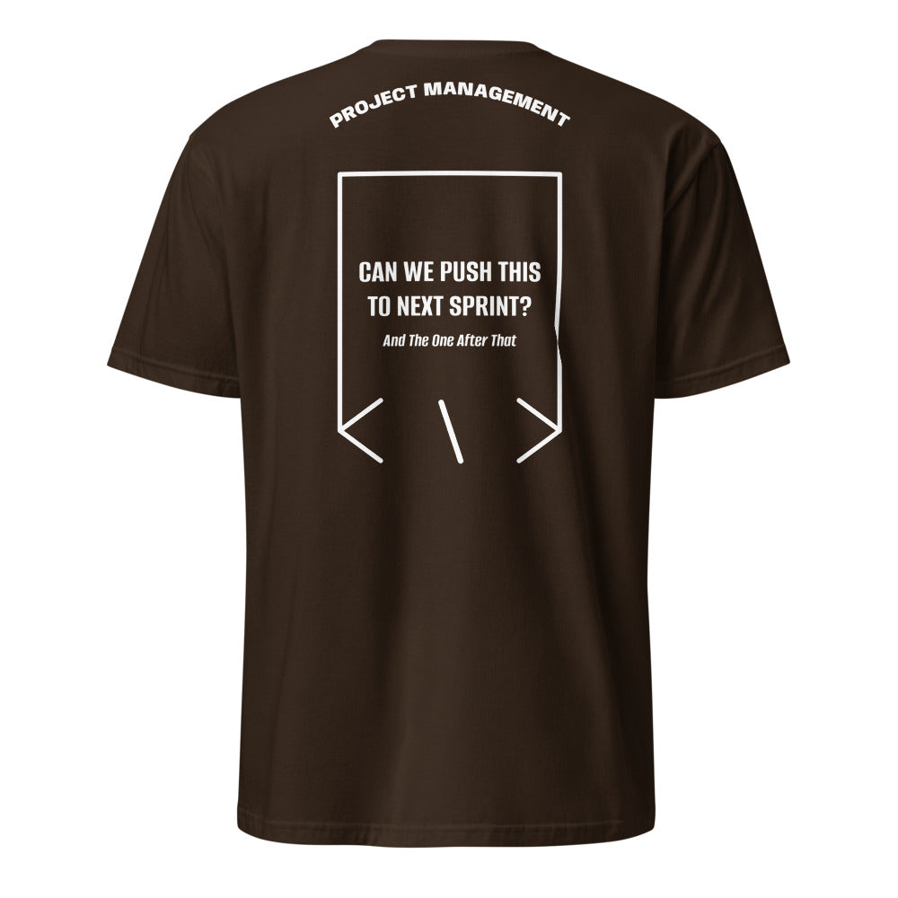 Can We Push This To Next Sprint? — Dark Chocolate White back mockup