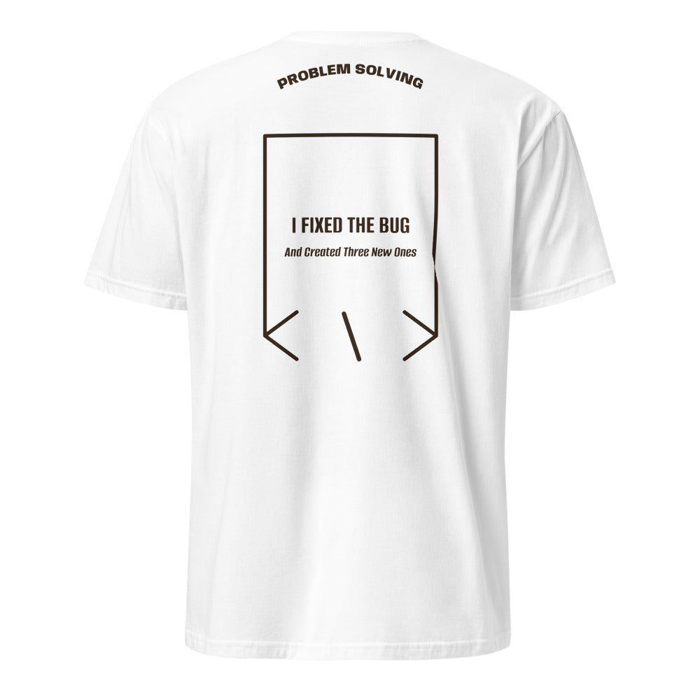 I Fixed The Bug — White Dark Chocolate back mockup