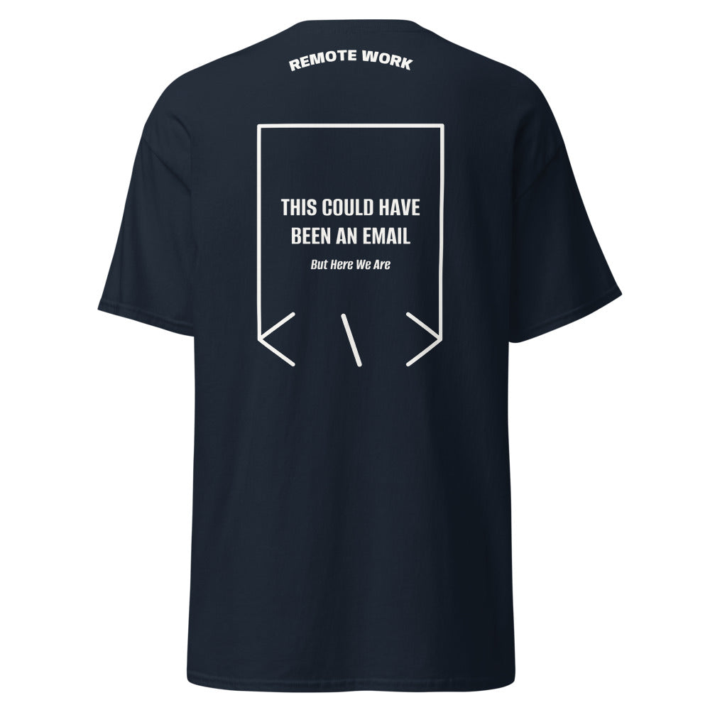 This Could Have Been An Email — Navy White back mockup