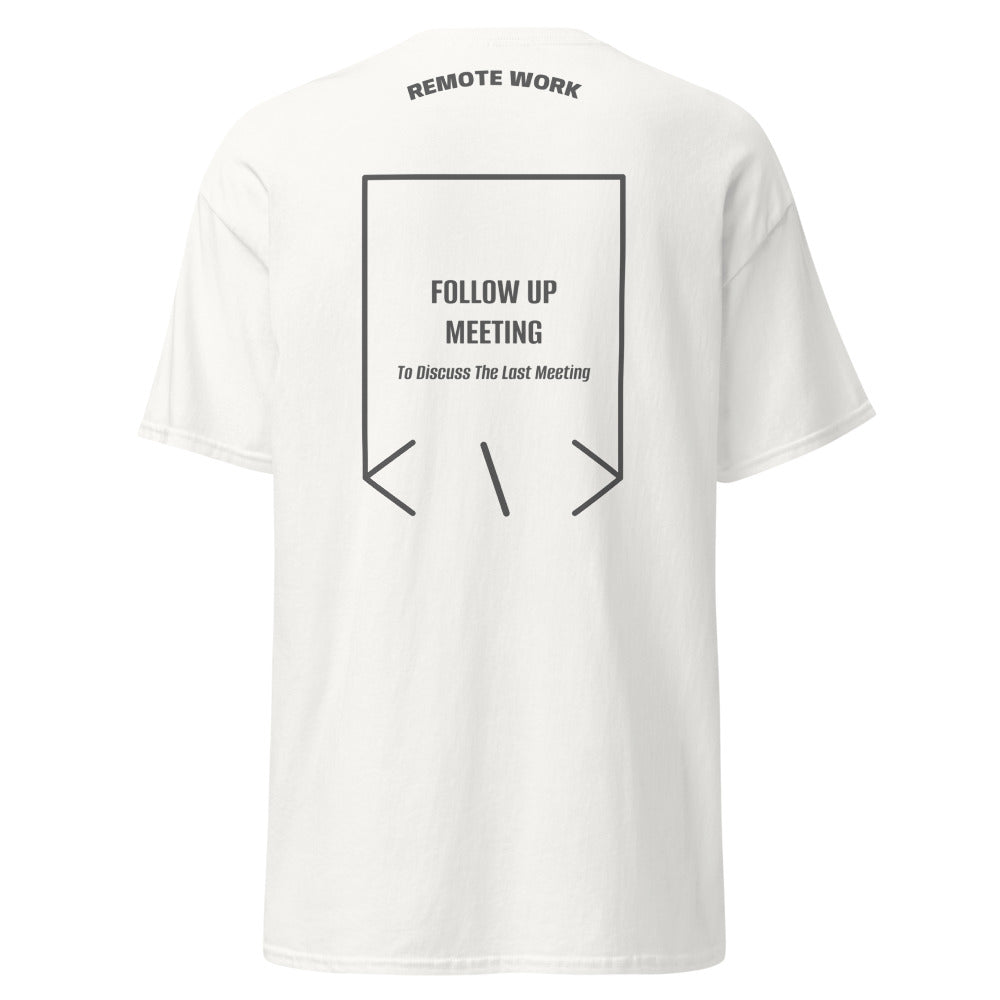 Follow Up Meeting — White Dark Heather back mockup