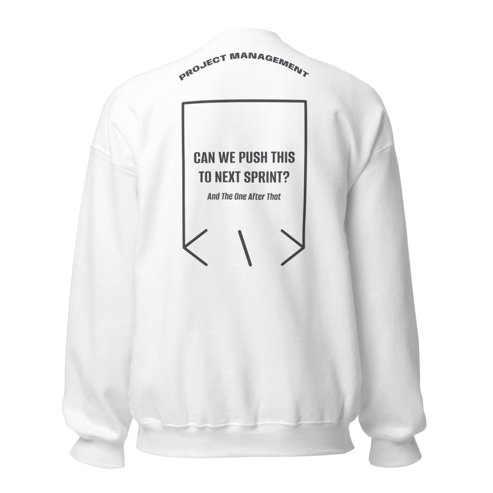 Can We Push This To Next Sprint? — White Dark Heather back mockup