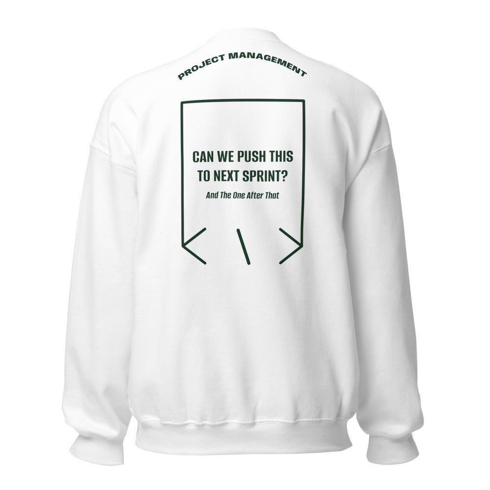 Can We Push This To Next Sprint? — White Forest Green back mockup