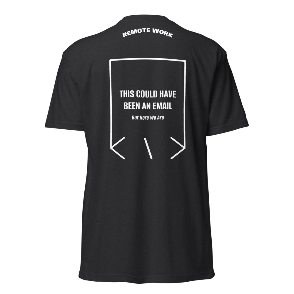 This Could Have Been An Email — Black White back mockup