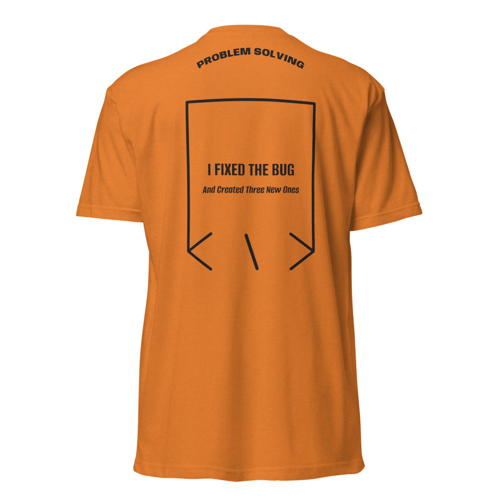 I Fixed The Bug — Orange Black back mockup