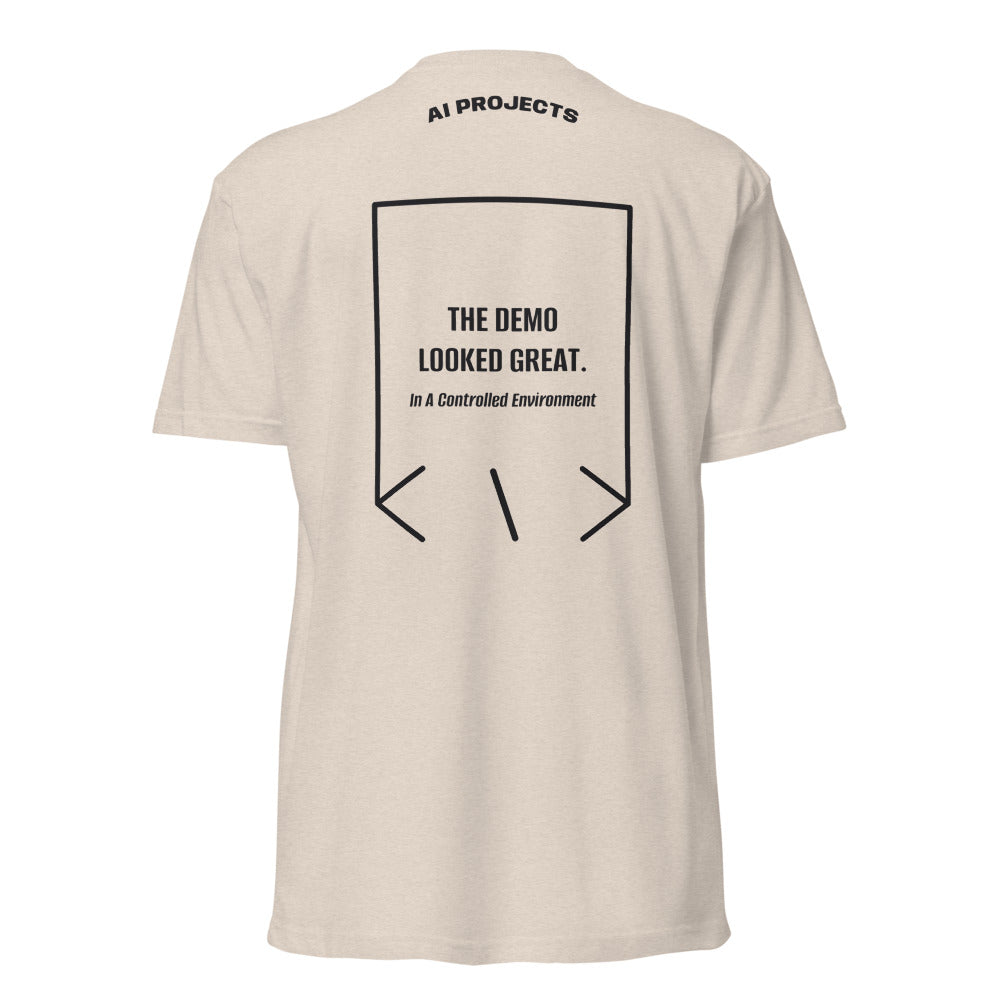 The Demo Looked Great. — Sand Black back mockup