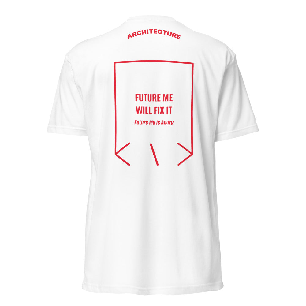 Future Me Will Fix It — White Red back mockup