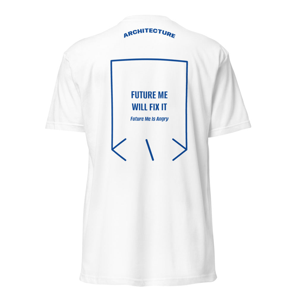 Future Me Will Fix It — White Royal back mockup